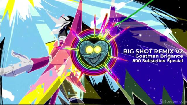 Big Shot Remix V2 by Goatman Brigance (Song 39 from Deltarune Chapter 2┃🎉800 SUBSCRIBER SPECIAL!🎉)