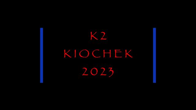 ork. K2kiochek 2023 - орк. К2  кючек 2023