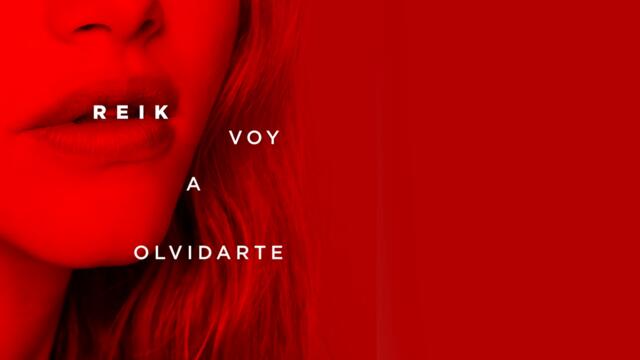 Reik - Voy a Olvidarte (Audio)