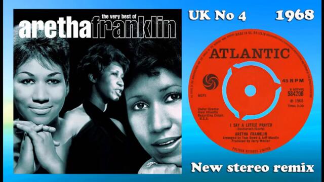 Aretha Franklin - I Say A Little Prayer - 2022 stereo remix