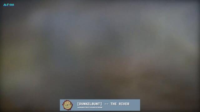 [dunkelbunt]  --  The River