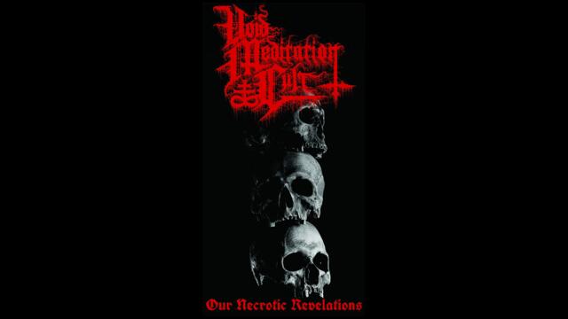 VOID MEDITATION CULT - Our Necrotic Revelations full demo 2019 (Official)