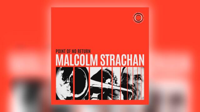 Malcolm Strachan - The Wanderer [Audio]