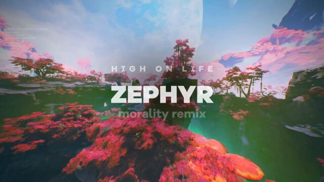 High On Life OST ｢ TOBACCO - Zephyr ｣ (MoraLity Remix)