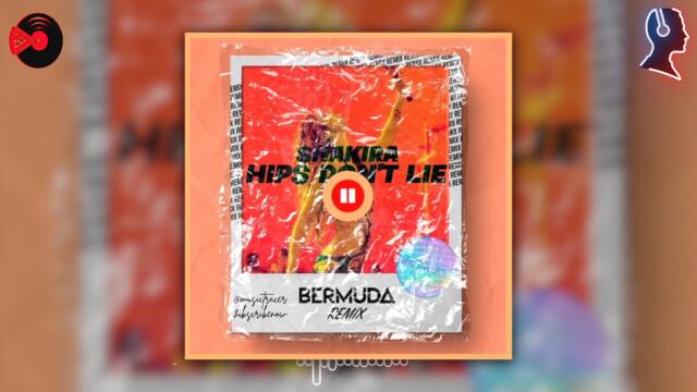 Shakira  -  Hips Don't Lie (BERMUDA Remix Extended Mix)