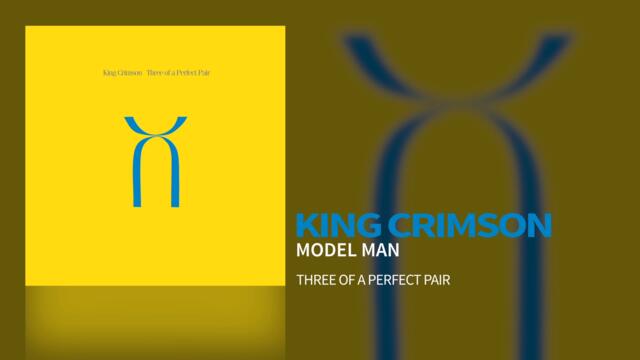 King Crimson - Model Man