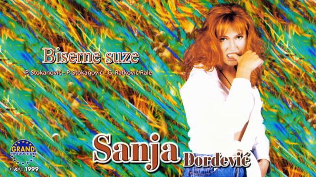 Sanja Đorđević - Biserne Suze - (Audio 1999)