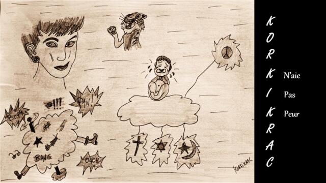 Korkikrac - N aie pas peur