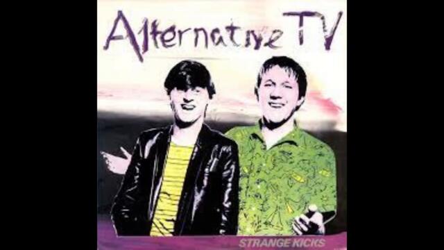 Alternative TV - The Ancient Rebels