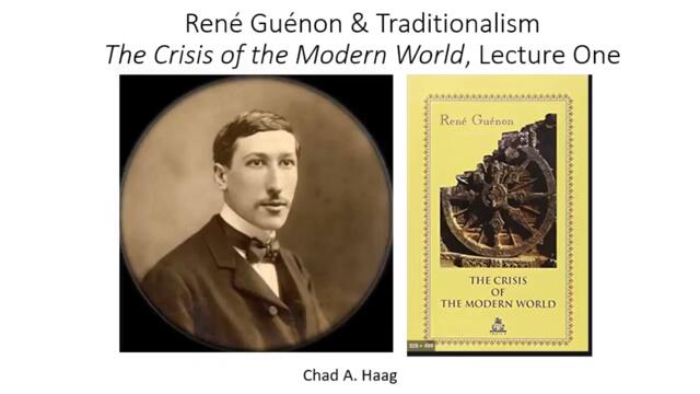 René Guénon & Traditionalism Crisis Of The Modern World Full Book Explained