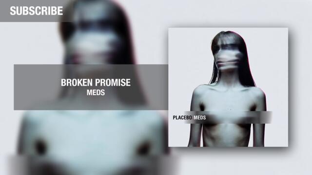 Placebo - Broken Promise (Official Audio)