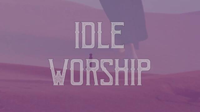 GERES | Idle Worship [OFFICIAL TRAILER #1]