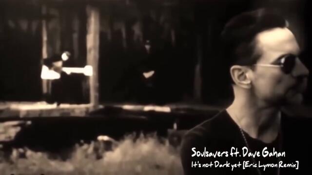 Dave Gahan & Soulsavers -  Not Dark Yet [ELR]