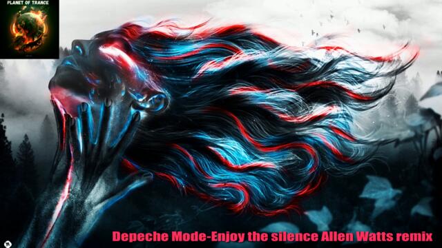 Depeche Mode-Enjoy the silence Allen Watts remix