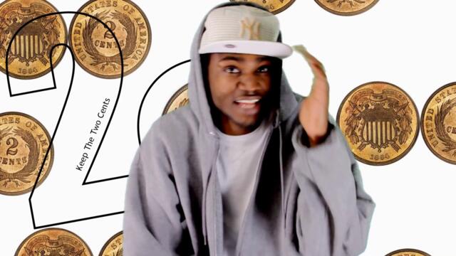 Keep the 2 Cents - C.KHiD ( Music Video )