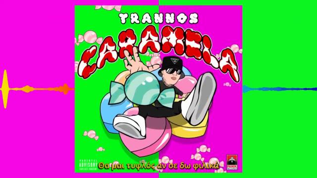 Trannos - Caramela - Official Visualizer