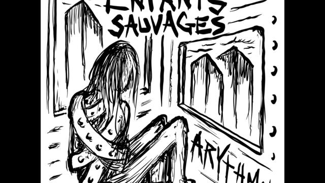 Enfants Sauvages - Arythmie (Full Album)