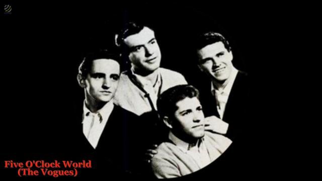 Five O'Clock World - The Vogues [HQ Audio]