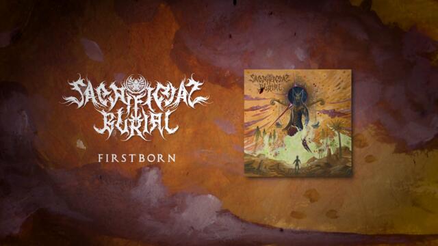 Sacrificial Burial - Firstborn (OFFICIAL LYRIC VIDEO)