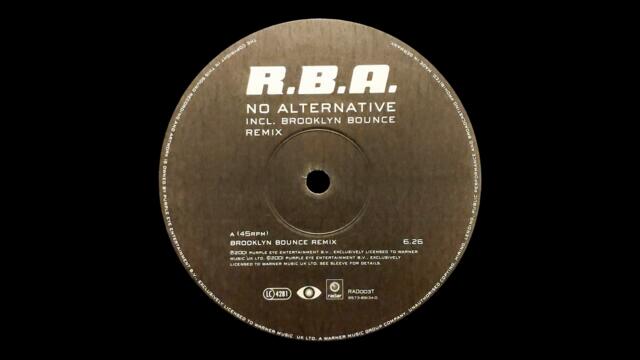 R.B.A. – No Alternative (Brooklyn Bounce Remix) [HQ]