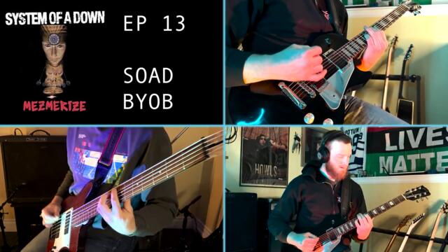 I do SYSTEM OF A DOWN all by myself || BYOB [FULL COVER]