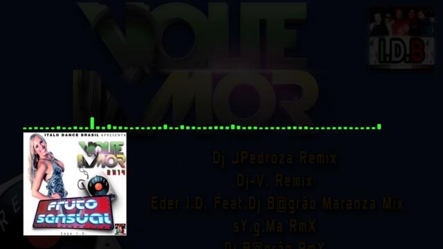 Fruto Sensual - Volte Amor (Dj-V- Remix)