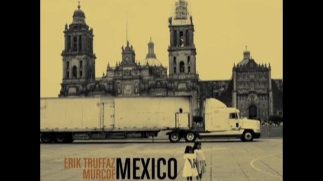 Good News From The Desert - Erik Truffaz And Murcof