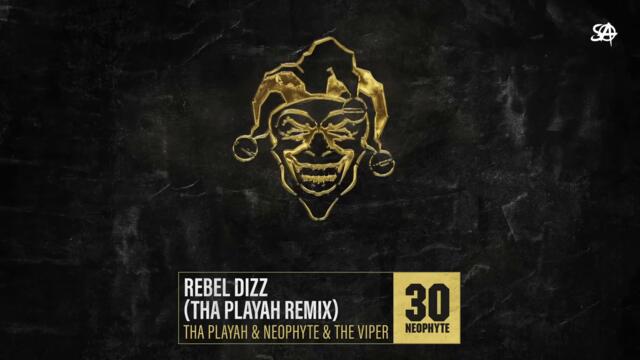Tha Playah & Neophyte & The Viper - Rebel Dizz (Tha Playah Remix)