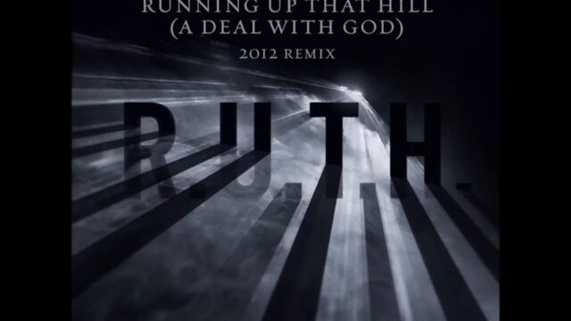 Kate Bush - Running Up That Hill (2012 Remix)