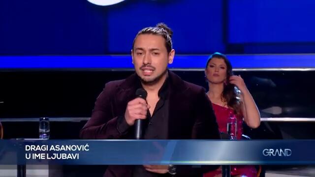 Dragi Asanovic - U ime ljubavi - PZD - (Tv Grand 04.03.2024.)