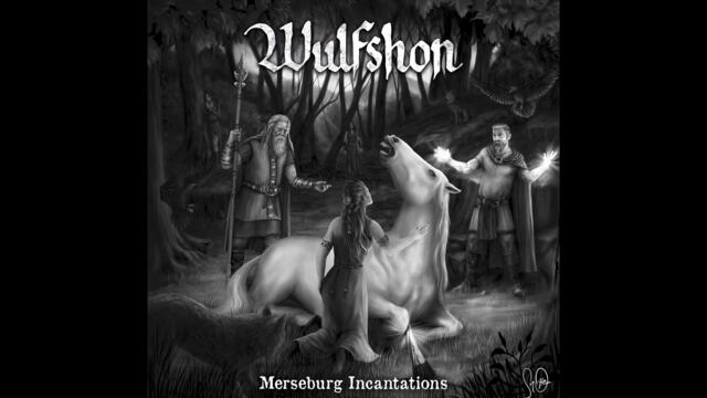 Wulfshon - Merseburg Incantations