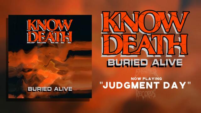 Know Death – "Judgment Day" | Embalmer Records