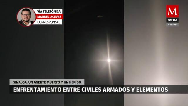 Sinaloa: Se registra enfrentamiento entre civiles armados y elementos