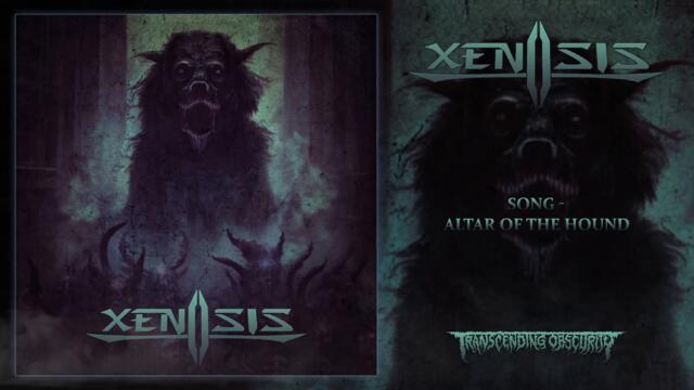 XENOSIS (US) - Altar of the Hound (Technical/Progressive Death Metal) Transcending Obscurity