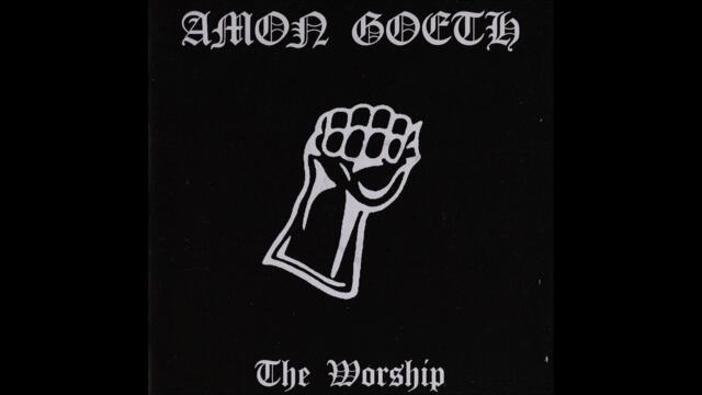AMON GOETH "THE WORSHIP"