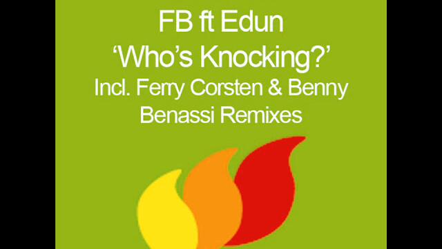 FB feat. Edun - Who's Knockin' (Ferry Corsten Remix) [HQ]