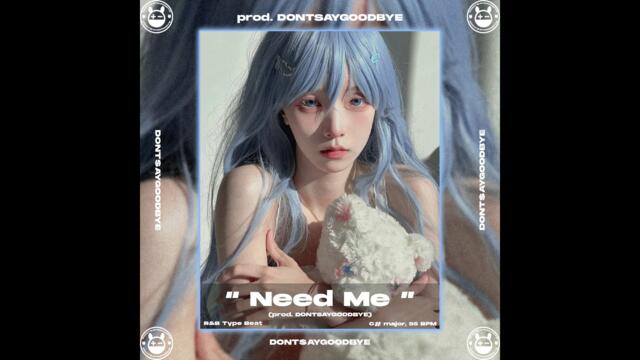 [FREE FOR PROFIT] R&B Type Beat - "Need Me" | Chill RnB Slow Rap Love Song Hip-Hop Instrumental 2024