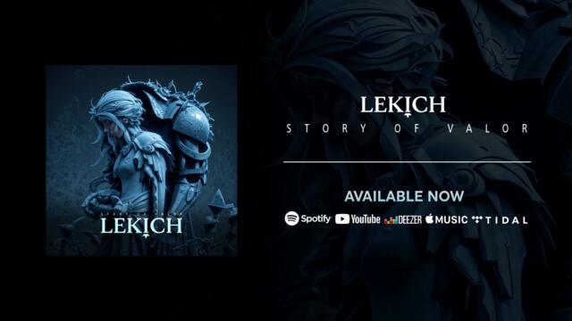 LEKICH - Story Of Valor [OFFICIAL AUDIO]