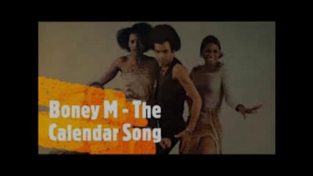 Boney M -  The Calendar song