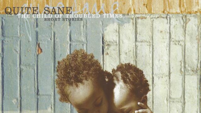 The Child of Troubled Times