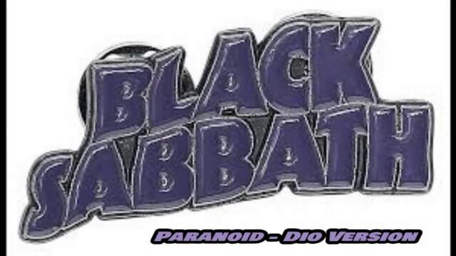 Black Sabbath - Paranoid - Dio Version