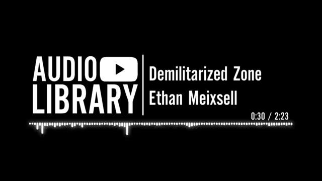 Ethan Meixsell - Demilitarized Zone