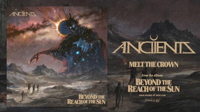 Anciients - "Melt the Crown" (Official Audio) 2024