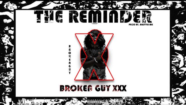 Broken Guy - XXX ( song about XXXTENTACION  )
