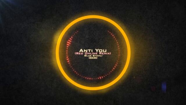 Blue Stahli - Anti You (Red Online Remix)