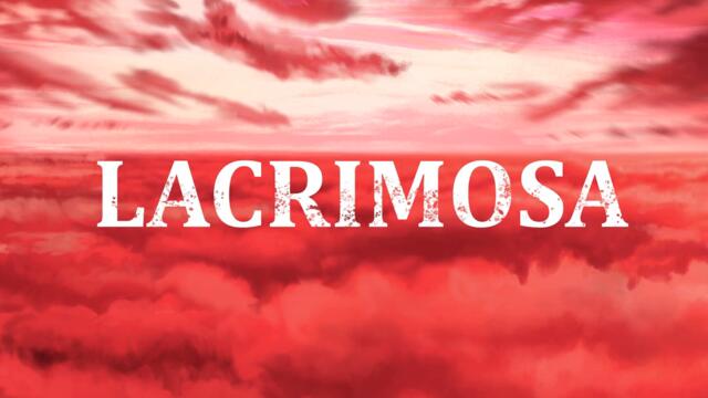 Lacrimosa - Epic Version (Mozart)