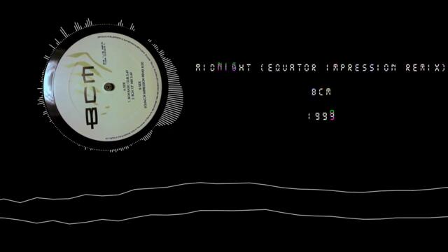 BCM - Midnight (Equator Impression Remix) (1999)