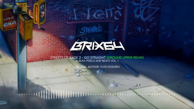 Streets of Rage 2 - Go Straight (Ground Upper remix)