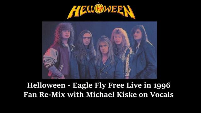 Helloween Eagle Fly Free live in 1996 with kiske on vocals fan remix
