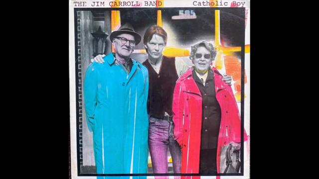 People Who Died - The Jim Carroll Band